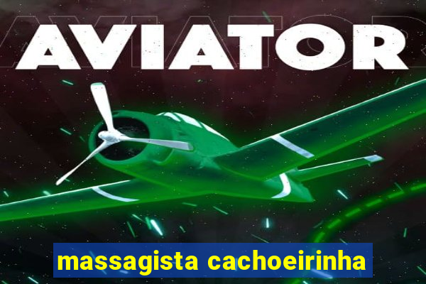 massagista cachoeirinha